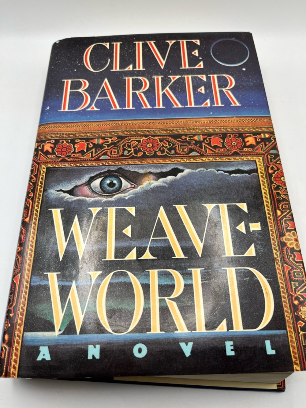 Weaveworld by Clive Barker - Illustrated Hardcover 1st Edition